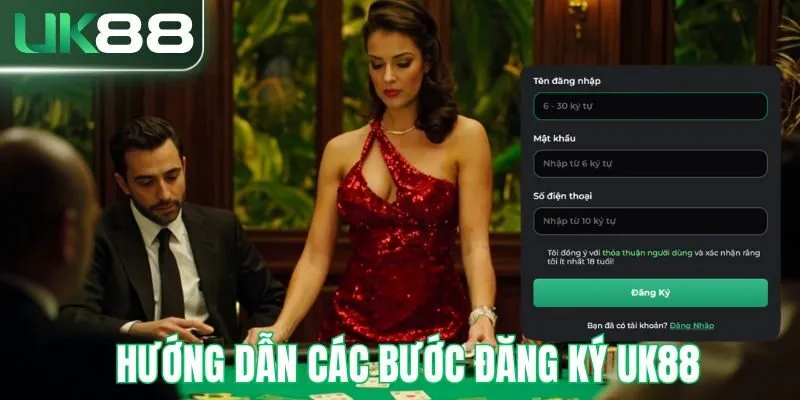 Hướng dẫn chi tiết cách đăng ký UK88