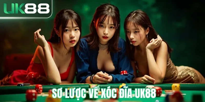 Sơ lược về trò chơi xóc đĩa UK88